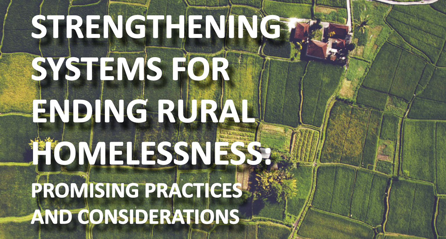 Strengthening Systems for Ending Rural Homelessness